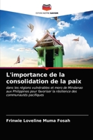 L'importance de la consolidation de la paix 6202612517 Book Cover