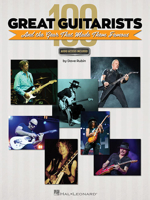 100 Great Guitarists And The Gear That Made Them Famous 1540003035 Book Cover