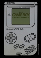The Game Boy Encyclopedia 1470946432 Book Cover