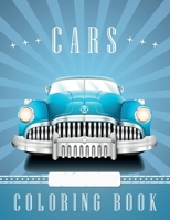 Cars Coloring Book: Amazing Coloring Book for Kids and Adults with Beautiful Cars Illustrations, New Cars, Vintage Cars and much more! 1716378729 Book Cover