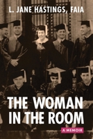 The Woman in the Room: A Memoir 0988274736 Book Cover