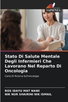 Stato Di Salute Mentale Degli Infermieri Che Lavorano Nel Reparto Di Oncologia 6207367154 Book Cover