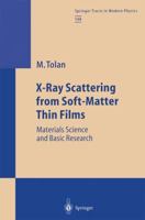 X-Ray Scattering from Soft-Matter Thin Films: Materials Science and Basic Research (Springer Tracts in Modern Physics) 366214218X Book Cover