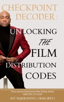 Checkpoint Decoder: Unlocking the Film Distribution Codes 1965656978 Book Cover