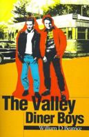 The Valley Diner Boys 0595148700 Book Cover