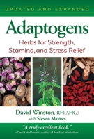 Adaptogens: Herbs for Strength, Stamina, and Stress Relief 1594771588 Book Cover