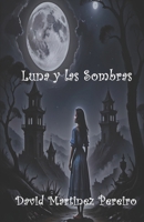 Luna y las Sombras B0FSTKF4WP Book Cover