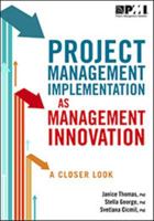 Project Management Implementation as Management Innovation: A Closer Look 1628250313 Book Cover