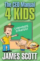 The CEO Manual 4 Kids 0989253562 Book Cover