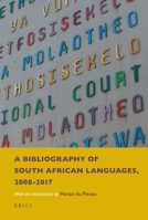 A Bibliography of South African Languages, 2008-2017 9004376607 Book Cover