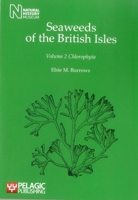 Seaweeds of the British Isles Volume 2 Chlorophyta 1907807721 Book Cover