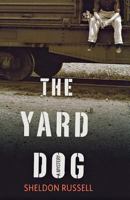 The Yard Dog 0312566700 Book Cover