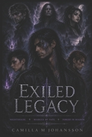 Exiled Legacy: Nightshade. Marked by Fate. Forged in Shadow. B0H45FQ7MS Book Cover