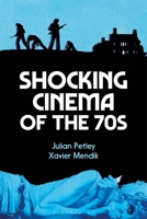 Shocking Cinema of the 70s 1350194484 Book Cover