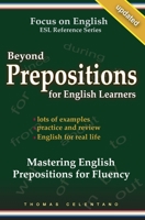 Beyond Prepositions for ESL Learners - Mastering English Prepositions for Fluency B08J21B67W Book Cover