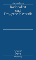 Rationalit�t Und Drogenproblematik 3486566458 Book Cover