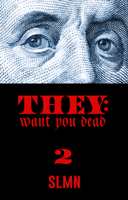 They Want You Dead 2: The End Is Near 195422074X Book Cover