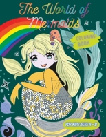 The World Of Mermaids: coloring book B0C1JCSV3P Book Cover