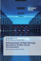 Enhancement of Data Storage Security in Public Cloud Environment: Data Security in Public Cloud 6138922069 Book Cover