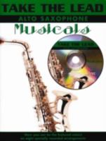 Musicals: (Alto Saxophone) (Take the Lead) 1843280248 Book Cover