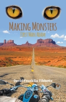 Making Monsters: First Man Adam 1643985922 Book Cover