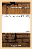 Le Fils Du Meunier Tome 6 201190188X Book Cover