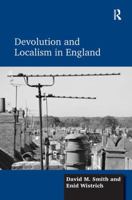 Devolution and Localism in England 1472430794 Book Cover