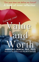 Valuing Your Value and Worth 1069517348 Book Cover