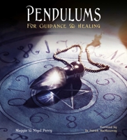 Pendulums: For Guidance  Healing 1839642017 Book Cover
