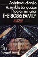 An Introduction to Assembly Language Programming for the 8086 Family (Self-teaching Guides) 0471808253 Book Cover