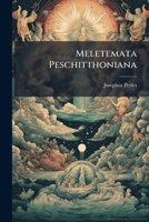 Meletemata Peschitthoniana (Latin Edition) 1024656268 Book Cover