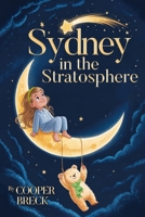 Sydney In The Stratosphere B0G62GPLY8 Book Cover