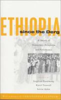 Ethiopia Since the Derg: A Decade of Democratic Pretension and Performance 1842771779 Book Cover