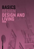Design and Living: Basics 3764376473 Book Cover