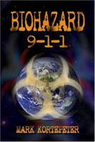 Biohazard 9-1-1 141374124X Book Cover