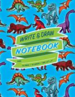 Cool Dinosaur Write & Draw Notebook for Boys (Ages 3 & up)   /  100 Pages  /  50 Sheets /  Size: 11” x 8.5”: Perfect for adding a little FUN to young ... and creatives at School, Home or Traveling! 1696754690 Book Cover