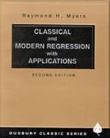Classical and Modern Regression with Applications (Duxbury Classic) 0871509466 Book Cover