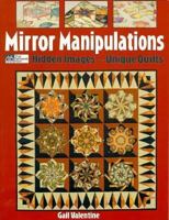 Mirror Manipulations: Hidden Images-Unique Quilts 1564771377 Book Cover