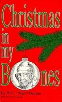 Christmas in My Bones 1878086111 Book Cover
