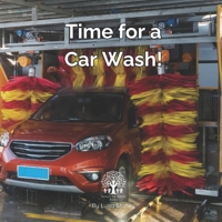Time for a Car Wash! B0F3D59LW8 Book Cover