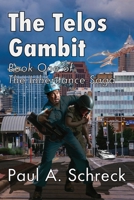 The Telos Gambit: Book One of The Inheritance Saga B0GS76KX7N Book Cover