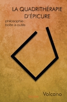 La Quadrithérapie d'Épicure (French Edition) 2334002860 Book Cover