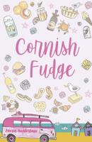 Cornish Fudge 178465518X Book Cover