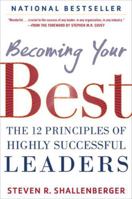 Becoming Your Best: The 12 Principles of Highly Successful Leaders 0071839984 Book Cover
