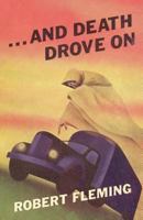 And Death Drove on 1434434923 Book Cover