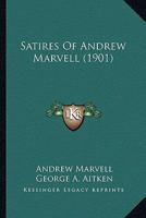 Satires Of Andrew Marvell 053092661X Book Cover