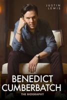 Benedict Cumberbatch: The Biography 178219763X Book Cover