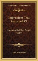 Impressions That Remained: Memoirs; Volume 1 1016355459 Book Cover