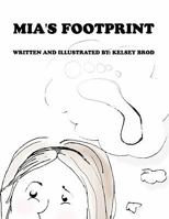 MIA's Footprint 1456029274 Book Cover