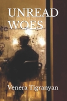 UNREAD WOES B0DR946TD2 Book Cover